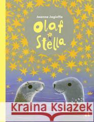 Olaf i Stella Joanna Jagiełło, Magdalena Kozieł-Nowak 9788383801605 Agora dla dzieci - książka
