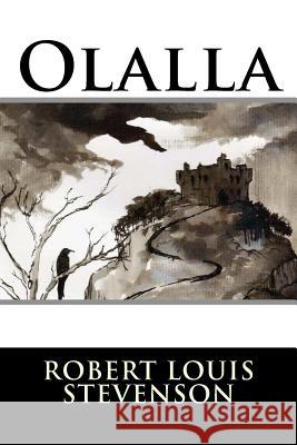 Olalla Robert Louis Stevenson 9781535469302 Createspace Independent Publishing Platform - książka