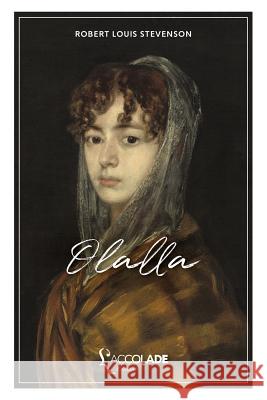 Olalla: bilingue anglais/français (+ lecture audio intégrée) Stevenson, Robert Louis 9782378080402 L'Accolade Editions - książka