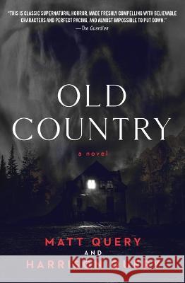 Old Country Matt Query Harrison Query 9781538721193 Grand Central Publishing - książka