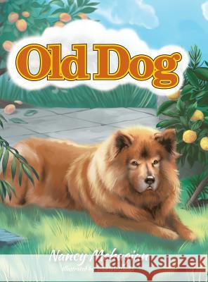 Old Dog Nancy Mehagian Yoko Matsuoka 9780990696667 Huqua Press - książka