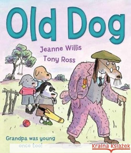 Old Dog Willis, Jeanne 9781839130045 Andersen Press Ltd - książka