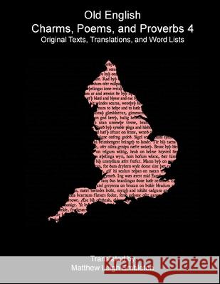 Old English Charms, Poems, and Proverbs 4 Anon (Tr M L Embleton) 9781918157413 Matthew Leigh Embleton - książka