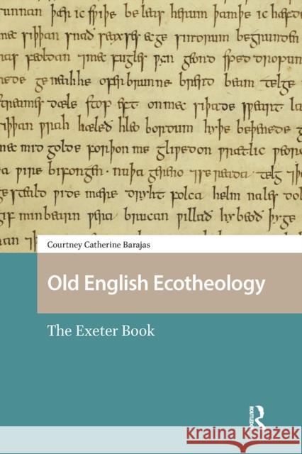 Old English Ecotheology: The Exeter Book Courtney Barajas 9781041183709 Routledge - książka