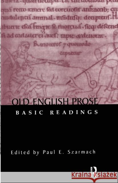 Old English Prose: Basic Readings Paul E. Szarmach 9781138883635 Routledge - książka