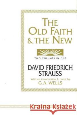 Old Faith and the New Strauss 9781573921183 Prometheus Books - książka