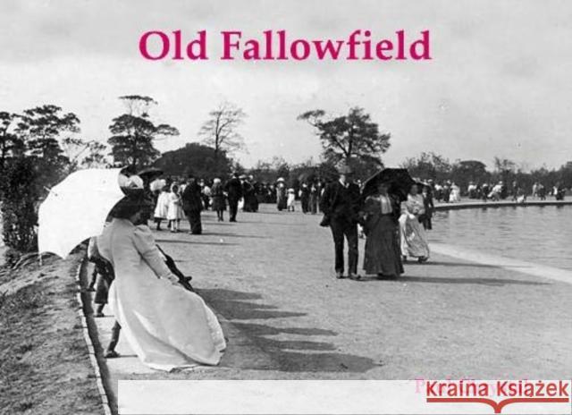 Old Fallowfield Paul Chrystal 9781840338805 Stenlake Publishing - książka
