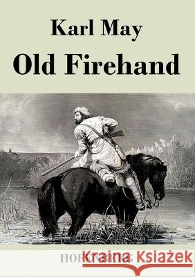 Old Firehand Karl May   9783843042918 Hofenberg - książka