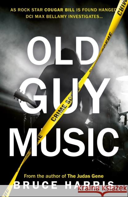 Old Guy Music Bruce Harris 9781835743539 The Book Guild Ltd - książka