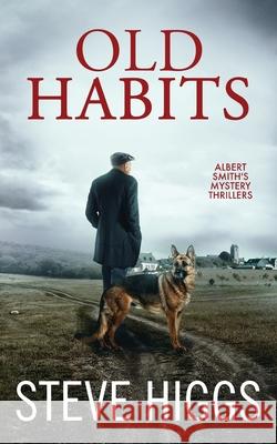 Old Habits Steve Higgs 9781918474329 Stevehiggsbooks - książka
