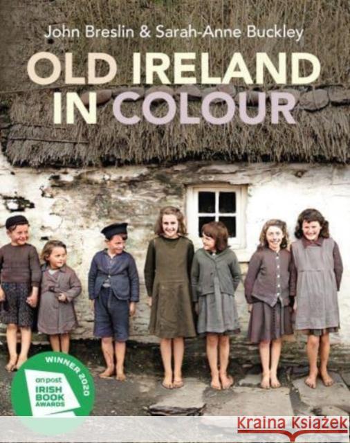 Old Ireland in Colour Sarah-Anne Buckley 9781785374319 Merrion Press - książka