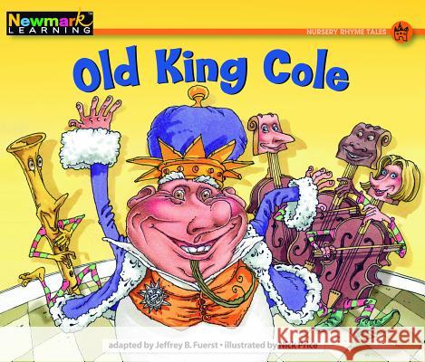 Old King Cole  9781607192909 Newmark Learning - książka