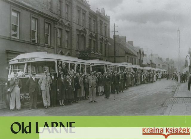 Old Larne John Hanna 9781840333541 Stenlake Publishing - książka