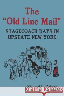 Old Line Mail North Country Books 9781493076703 North Country Books - książka