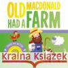 Old MacDonald Had a Farm Igloo Books 9781839034725 Bonnier Books Ltd
