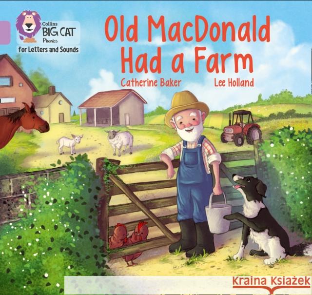 Old MacDonald had a Farm: Band 00/Lilac Catherine Baker 9780008413514 HarperCollins Publishers - książka