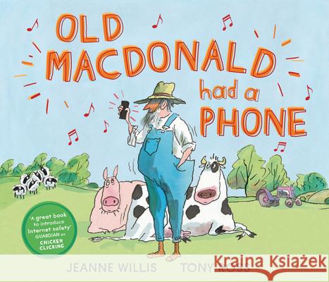 Old MacDonald Had a Phone Jeanne Willis Tony Ross 9781728424125 Andersen Press - książka