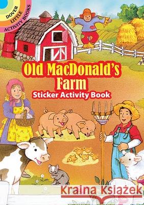 Old Macdonald's Farm Sticker Activity Cathy Beylon 9780486294094 Dover Publications - książka