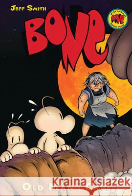 Old Man's Cave (Bone #6) Jeff Smith Steve Hamaker 9780439706285 Graphix - książka