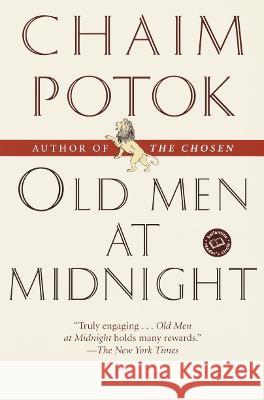 Old Men at Midnight: Stories Chaim Potok 9780345439987 Ballantine Books - książka