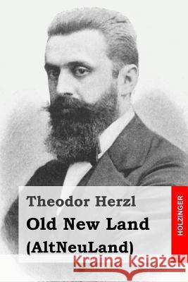 Old New Land: (AltNeuLand) Blondheim, David Simon 9781508631248 Createspace - książka