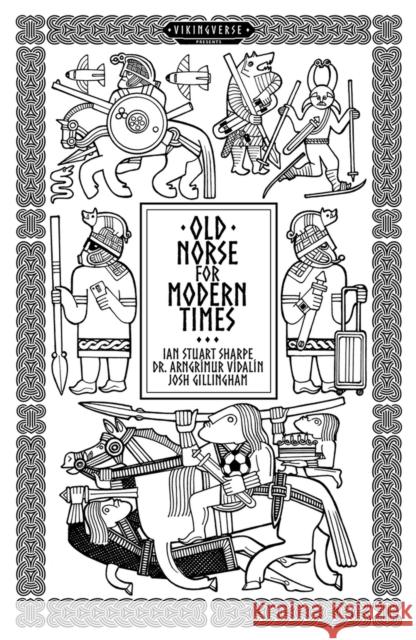 Old Norse For Modern Times Ian Stuart Sharpe 9781947659865 Outland Entertainment - książka