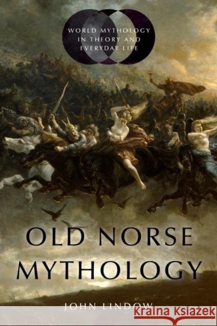 Old Norse Mythology John Lindow 9780190852252 Oxford University Press, USA - książka