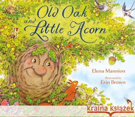 Old Oak and Little Acorn Elena Mannion Erin Brown 9781838365158 Pikku Publishing - książka