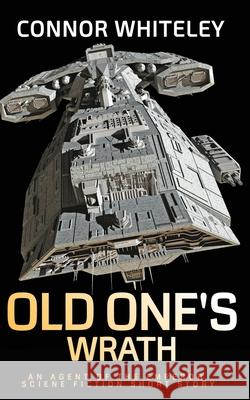 Old One's Wrath: An Agent of The Emperor Science Fiction Short Story Connor Whiteley 9781914081736 Cgd Publishing - książka