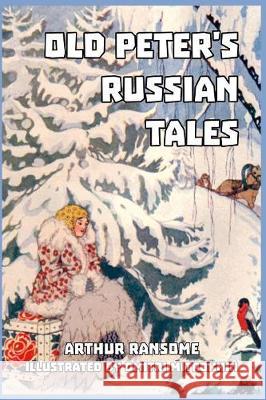 Old Peter's Russian Tales Arthur Ransome 9781389679049 Blurb - książka