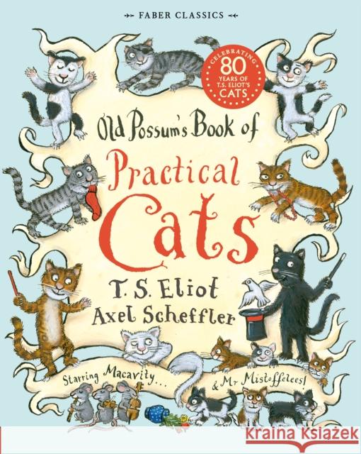 Old Possum's Book of Practical Cats T. S. Eliot 9780571252480 Faber & Faber - książka
