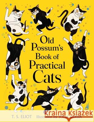 Old Possum's Book of Practical Cats T. S. Eliot 9780571353347 Faber & Faber - książka