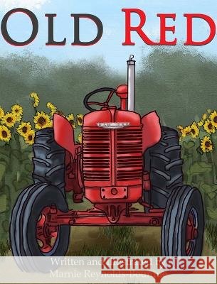 Old Red Marnie Reynolds-Bourque   9798985058062 Lucky Seven Publishing - książka