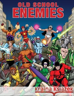 Old School Enemies: A Villain Book, History, and Collector's Guide Surbrook Michael Brendon &. Brian Fraim 9781583661628 Hero Games - książka