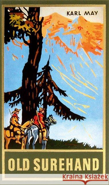 Old Surehand. Tl.2 : Reiseerzählung May, Karl   9783780200150 Karl-May-Verlag - książka