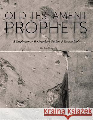 Old Testament Prophets: A Supplement to The Preacher's Outline & Sermon Bible (KJV) Worldwide, Leadership Ministries 9781574072921 Leadership Ministries Worldwide - książka