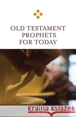 Old Testament Prophets for Today Carolyn J. Sharp 9780664231781 Westminster John Knox Press - książka
