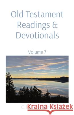 Old Testament Readings & Devotionals: Volume 7 C. M. H. Koenig Robert Hawker Charles H. Spurgeon 9781956475081 C.M.H. Koenig Books - książka