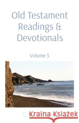 Old Testament Readings & Devotionals: Volume 5 C. M. H. Koenig Robert Hawker Charles Spurgeon 9781956475005 C.M.H. Koenig Books - książka
