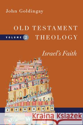 Old Testament Theology – Israel`s Faith John Goldingay 9780830824953 InterVarsity Press - książka