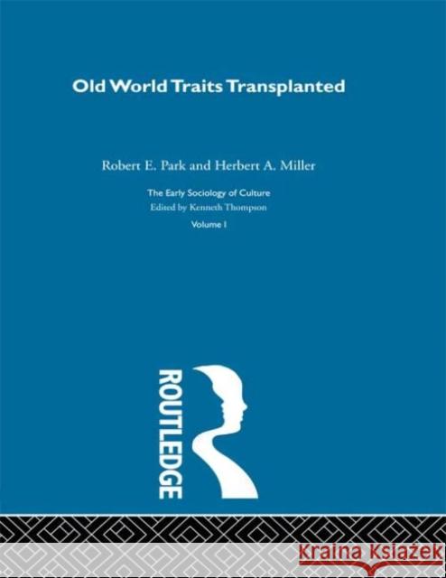 Old World Traits Transpl:Esc V Robert E. Park 9780415279741 Routledge - książka