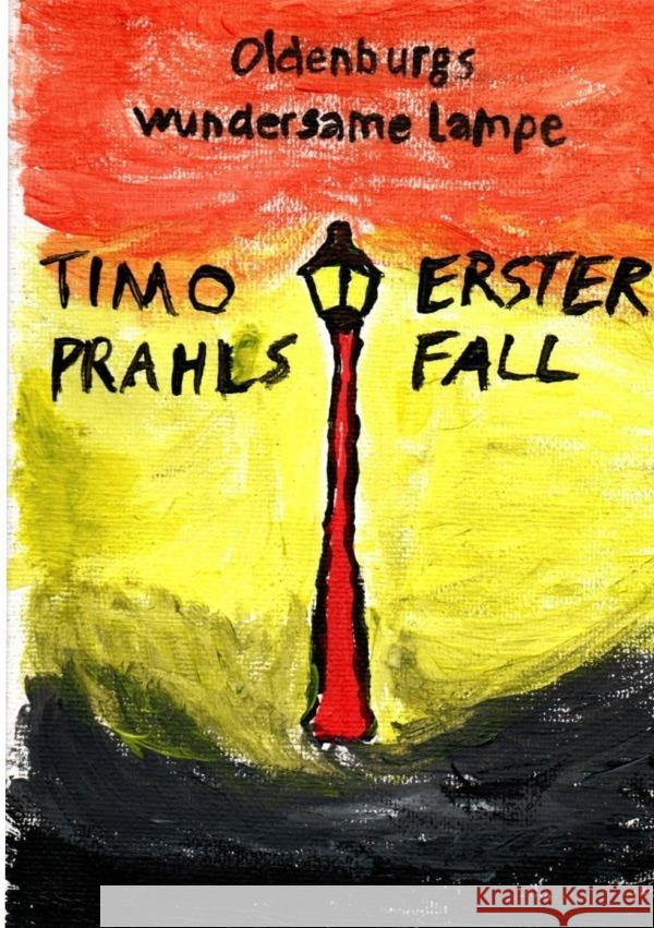 Oldenburgs wundersame Lampe Fraedrich, Bernd 9783754926895 epubli - książka