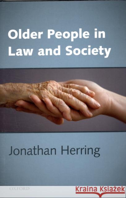 Older People in Law and Society Jonathan Herring 9780199229024 Oxford University Press, USA - książka
