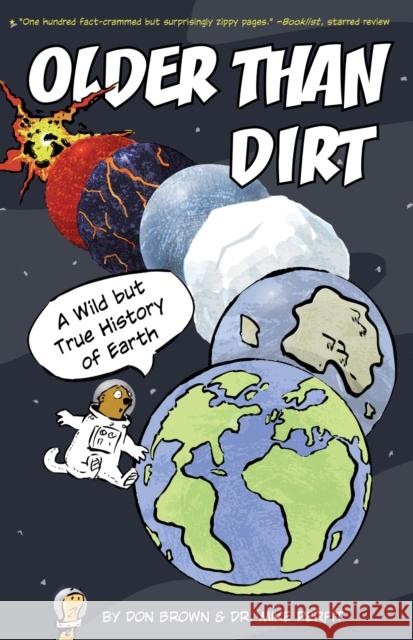 Older Than Dirt: A Wild but True History of Earth Michael Perfit 9780358452126 Houghton Mifflin Harcourt Publishing Company - książka