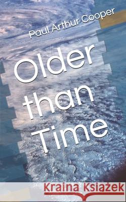 Older than Time Paul Cooper 9781795253291 Independently Published - książka