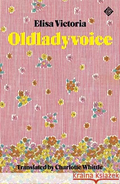 Oldladyvoice Elisa Victoria 9781913505103 And Other Stories - książka