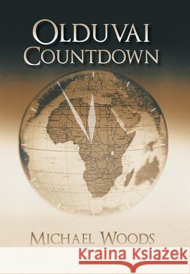 Olduvai Countdown Michael Woods 9781491854204 Authorhouse - książka