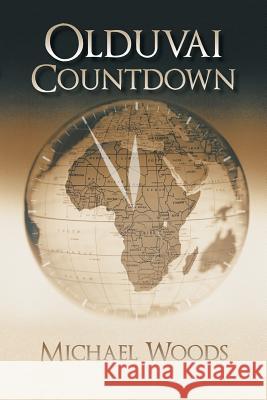 Olduvai Countdown Michael Woods 9781491854211 Authorhouse - książka