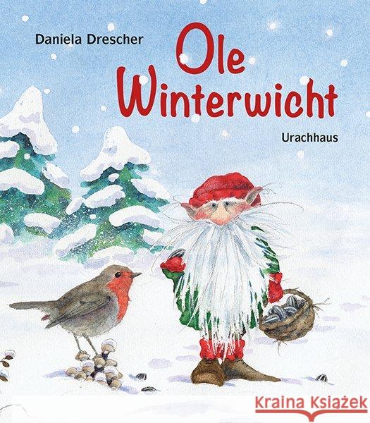 Ole Winterwicht Drescher, Daniela 9783825152055 Urachhaus - książka
