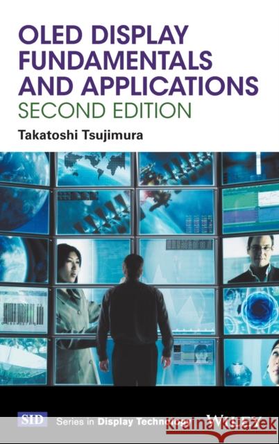 Oled Display Fundamentals and Applications Tsujimura, Takatoshi 9781119187318 Wiley - książka